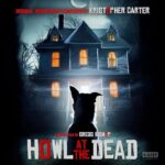 Carátula BSO Howl at the Dead - Kristopher Carter 
