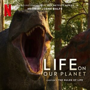 Carátula BSO Life on Our Planet - Chapter: 1 Lorne Balfe