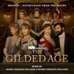 Carátula BSO The Gilded Age: Season 2 - Harry Gregson-Williams y Rupert Gregson-Williams