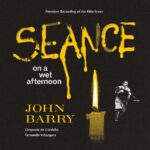 Quartet Records edita Seance on a Wet Afternoon de John Barry