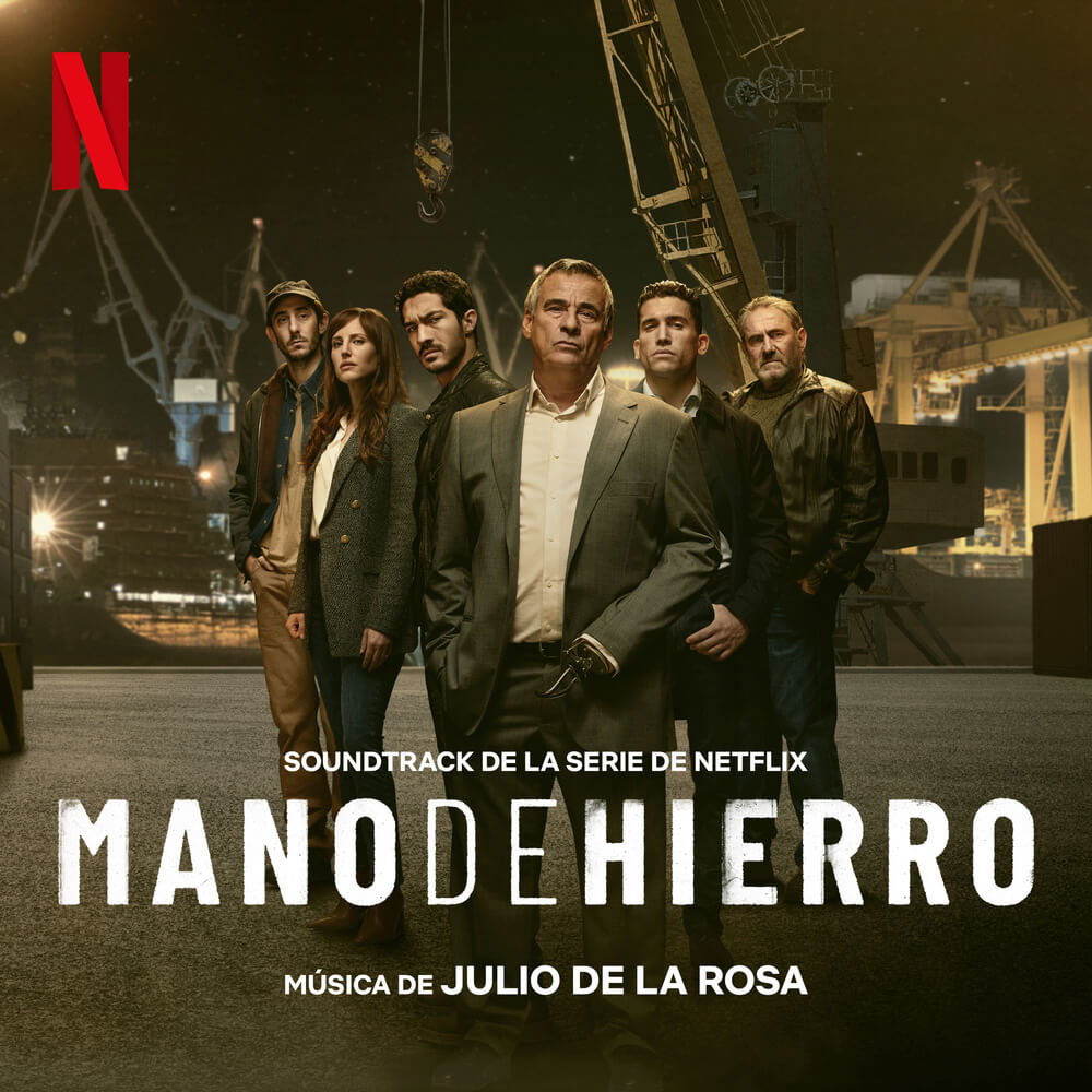 Netflix Music edita Mano de hierro de Julio de la Rosa