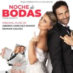 Carátula BSO Noche de Bodas - Andrés Sánchez Maher y Demián Gálvez