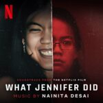 Carátula BSO What Jennifer Did - Nainita Desai