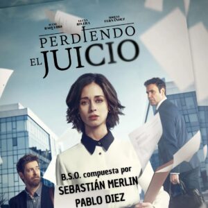 Carátula BSO Perdiendo el Juicio - Sebastián Merlin y Pablo Diez Dolinski