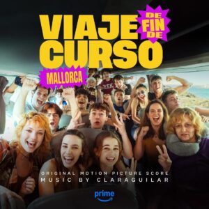 Carátula BSO Viaje de fin de curso: Mallorca - Clara Aguilar