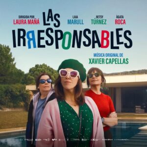 Carátula BSO Las irresponsables - Xavier Capellas