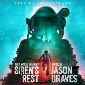 Carátula BSO Still Wakes the Deep: Siren's Rest - Jason Graves