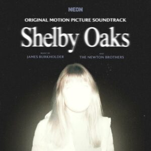 Carátula BSO Shelby Oaks - James Burkholder y The Newton Brothers