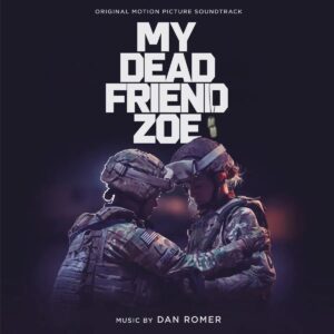 Carátula BSO Dead Friend Zoe - Dan Romer