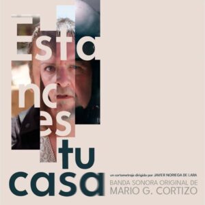 Carátula BSO Esta no es tu casa - Mario G. Cortizo