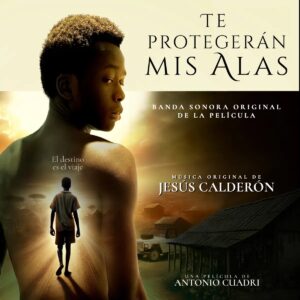 Carátula BSO Te protegerán mis alas - Jesús Calderón