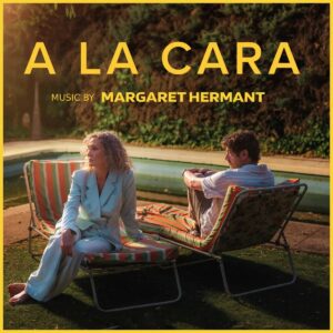 Carátula BSO A la cara - Margaret Hermant