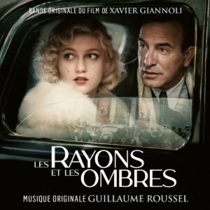 Carátula BSO Les Rayons et les Ombres - Guillaume Roussel