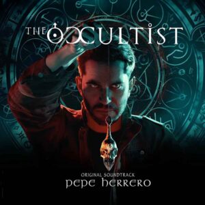 Carátula BSO The Occultist - Pepe Herrero