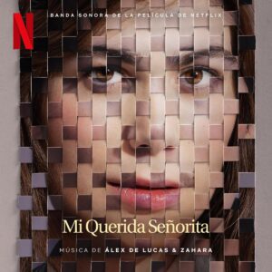 Carátula BSO Mi Querida Señorita - Álex de Lucas y Zahara