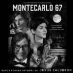 Carátula BSO Montecarlo 67 - Jesús Calderón