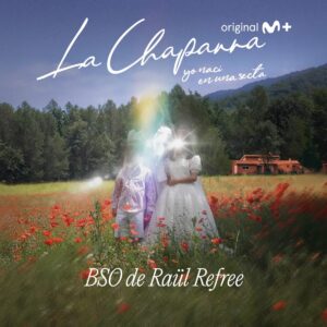 Carátula BSO La Chaparra - Raül Refree