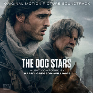 Carátula BSO The Dog Stars - Harry Gregson-Williams