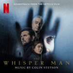 Netflix Music edita The Whisper Man de Colin Stetson