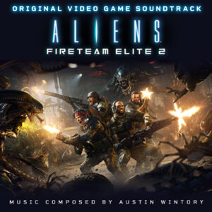 Carátula BSO Aliens: Fireteam Elite 2 - Austin Wintory