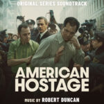 Carátula BSO American Hostage - Robert Duncan