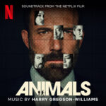 Carátula BSO Animals - Harry Gregson-Williams