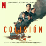 Carátula BSO Colisión - Federico Jusid y Lorenzo Perelmuter