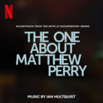 Carátula BSO The One About Matthew Perry - Ian Hultquist