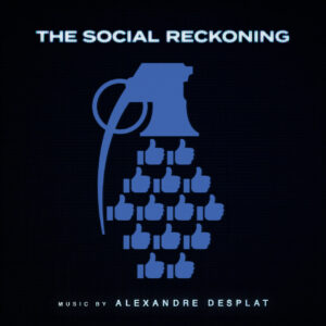 Carátula BSO The Social Reckoning - Alexandre Desplat